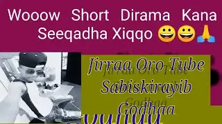 😀😀 Dirama Gababa Kana itti  Bohaara 🙏