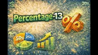 Percentage Basics-13 | Complete Concept for all competitive exam| Maths by VS