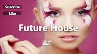 FUTURE HOUSE 2017 FEBRUARY 🔮 Best Deep Future EDM Charts Mix