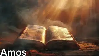 English Audio Bible - Amos (COMPLETE) - The Message (MSG)
