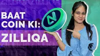 What is Zilliqa Coin?How does it works? | Baat Coin Ki Episode