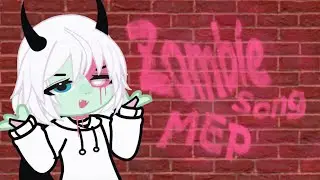 Zombie Song || Gacha Halloween MEP || Closed || 17/30 Done