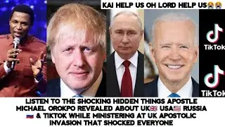 LISTEN TO THE HIDDEN THINGS APST MIKE OROKPO REVEALED ABOUT UK, USA, RUSSIA & TIKTOK WHILE PREACHING