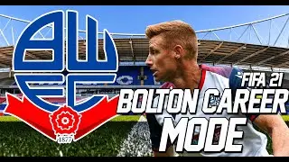 FIFA 21 Bolton Career Mode! Up The Wanderers ! Update On Channel Membership !