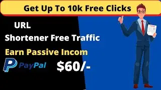 Get Up To 10k Free Traffic On Url shortener | Url Shortener Hindi | Work from Home