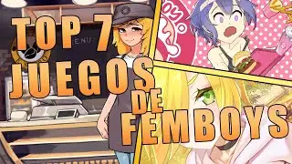 TOP 7 JUEGOS DE FEMBOYS (Sin Publicidad) 2026