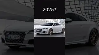 Audi TT Evolution 2025 Model[1998-2025] #audi #auditt #sportscar #2025 #audicars