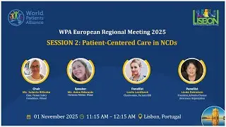 Day 1 | European Regional Meeting &ndash; Session 2: Patient-Centered Care in NCDs | WPA