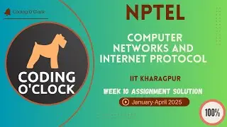 NPTEL Computer Networks And Internet Protocol Week 10 Quiz Assignment January April2025 IITKharagpur