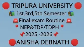 📚 Tripura University Nep&TDP/TDPH Final Exam routine 2025-2026🥳