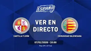 CASTILLA Y LEÓN vs COMUNIDAD VALENCIANA | Play-Off 1-8 | Final | CESA Cadete Femenino