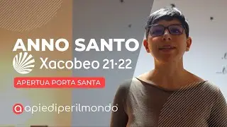 Xacobeo2122 - Apertura della porta santa e Anno Santo - Cammino di Santiago