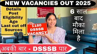 DSSSB assistant prt teacher vacancy 2025 - full details eligibility and form fill up - notification