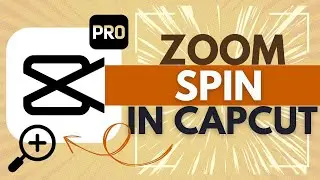 How to Add Zoom Spin Animation in CapCut Pro - CapCut Pro Tutorial