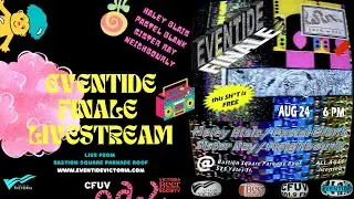 Eventide Finale 2022: Haley Blais, Pastel Blank, Sister Ray, Neighbourly
