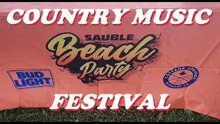 COUNTRY MUSIC FESTIVAL AT THE &ldquo;SAUBLE BEACH PARTY&rdquo;