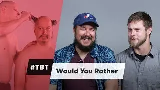 Would You Rather | #TBT | Cut