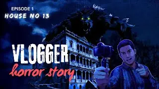 VLOGGER Horror Story | Horror House | Horror Stories | Horror Cartoon | Animated Horror Story