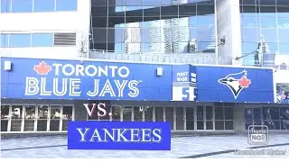 TORONTO BLUE JAYS vs YANKEES BASEBALL GAME |TORONTO LI'L VIEWJAY