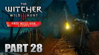 The Witcher 3: Wild Hunt Next-Gen Update PC - Full Walkthrough PART 28 [Ultimate Difficulty] 1440p60