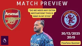 Arsenal v Aston Villa - Preview (30/12/2025)