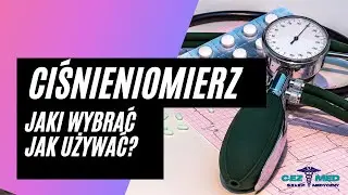 👩🏻‍⚕️ Jaki ciśnieniomierz kupić i jak używać ciśnieniomierze?