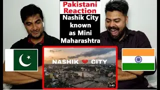 Pakistani Reaction To Nashik City -- known as Mini Maharashtra -- Green & Clean
