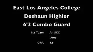 #11 6'3 Combo Guard Deshaun Highler East Los Angeles College Highlights