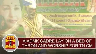 AIADMK cadre lay on a bed of thorn & worship for Jayalalithaa's speedy recovery