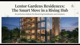 District 26 New Launch | Lentor Gardens Complete Analysis