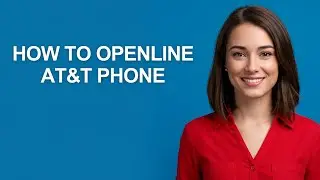 How to Openline At&t Phone - AshleyHowTo