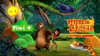 Nouveaux &eacute;pisodes du LIVRE DE LA JUNGLE en exclusivit&eacute; sur Piwi+ et myCANAL