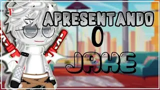 APRESENTAÇÃO DO JAKE • [GC - ERROR BLU3]