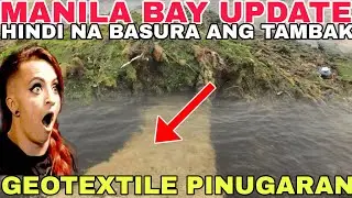 MANILA BAY UPDATE,GRABE HINDI NA BASURA ANG TAMBAK! GEOTEXTILE PINAMUGARAN NA! Miz July 
