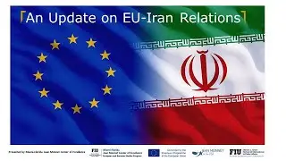 An Update on EU Iran Relations -  Nov  17, 2020