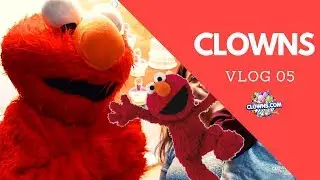Clowns Vlog 005 - ELMO