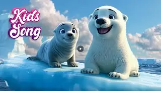 Friendship Song | The Seal and The Polar bear | Kids Song | Cute Animal Song