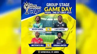 The Barbados Prime Minister's Cup 2025: Group Stage