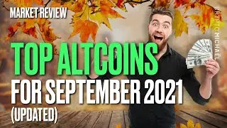 TOP ALTCOINS FOR SEPTEMBER 2021! (UPDATED) 👀