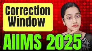 AIIMS correction window kab suru hoga 2025 | AIIMS correction window date | AIIMS PAAR correction