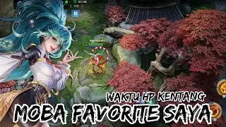 SEBENERNYA MOBA INI KEREN JUGA SIH TERMASUK FAVORITE SAYA DULU