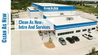 Clean As New &reg; Intro And Services