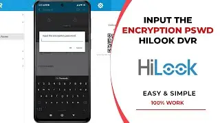 How To Hilook Input The Encryption Password