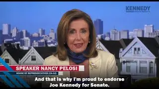 Speaker Nancy Pelosi Endorses Congressman Joe Kennedy III