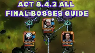 ACT 8.4.2 All Final Bosses Guide Easy