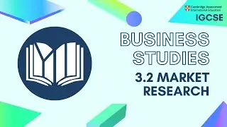 CIE IGCSE Business Studies: Market Research (3.2)