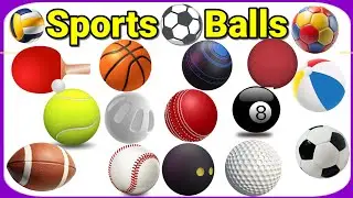⚾🏀20 Sports Ball || Types Of Balls! Learning Names of Sports Balls in English for Kids |Sports balls
