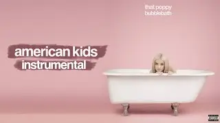 American Kids (Official Instrumental)