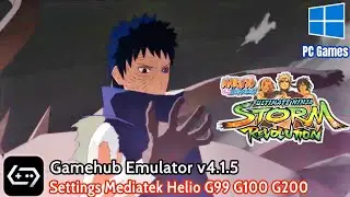 Naruto Ultimate Ninja Storm Revolution PC - Gamehub 4.1.5 Mediatek Helio G99 G100 G200
