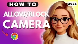 How to Allow or Block Camera Access in Google Chrome